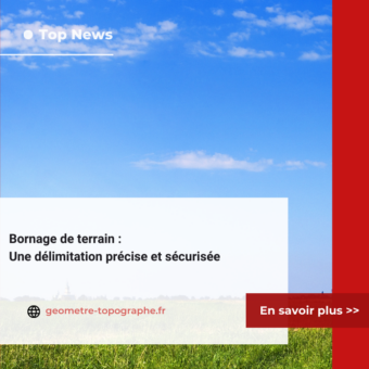 Bornage de terrain : Une délimitation précise et sécurisée
